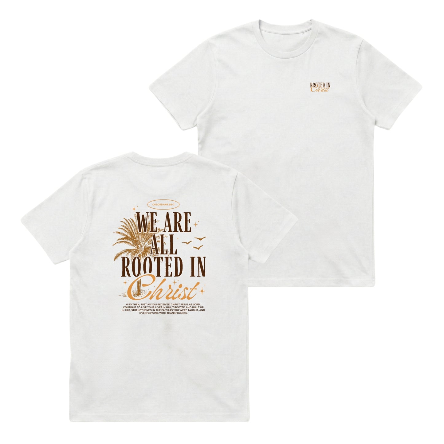 Rooted In Christ – Classic T-Shirt