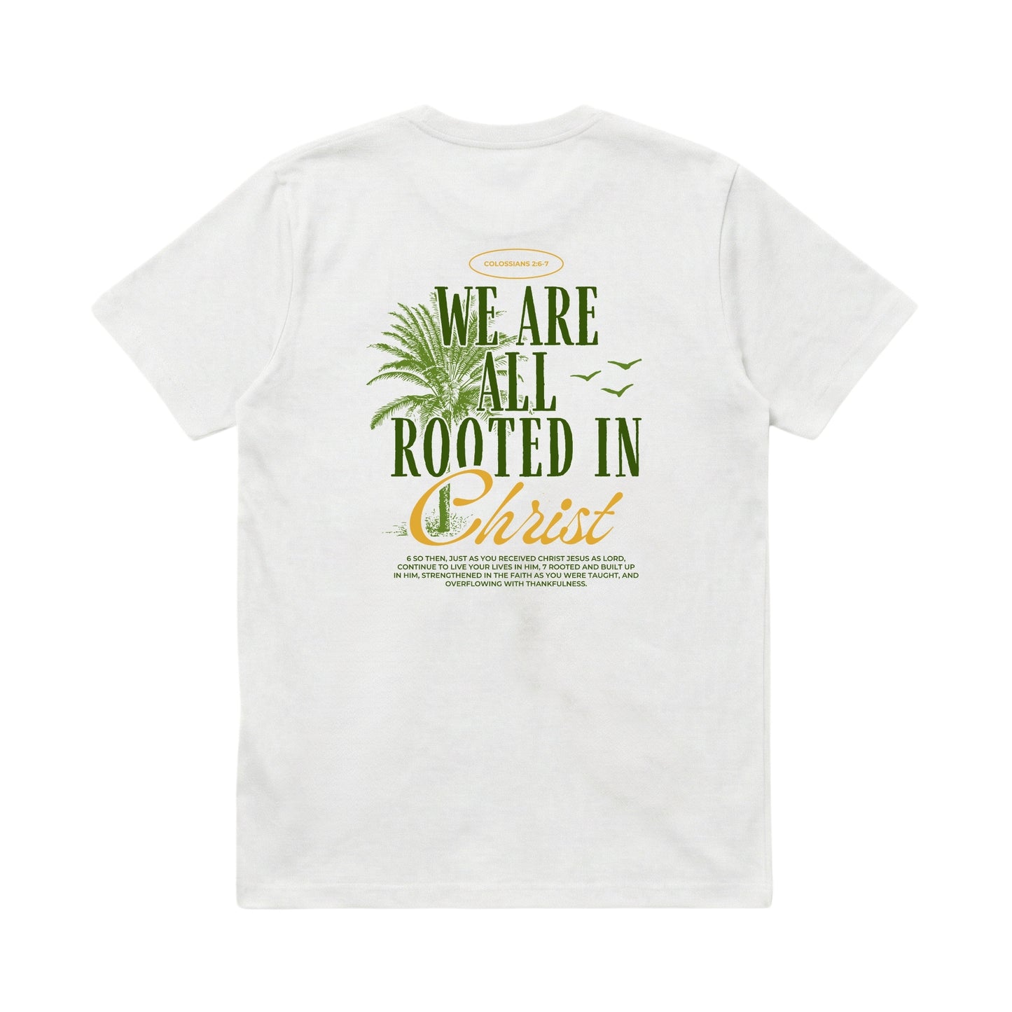 Rooted In Christ – Classic T-Shirt