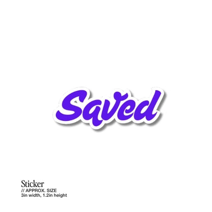 Saved – Waterproof Sticker