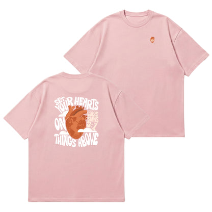 Set Your Hearts On Things Above – Premium Oversized T-Shirt