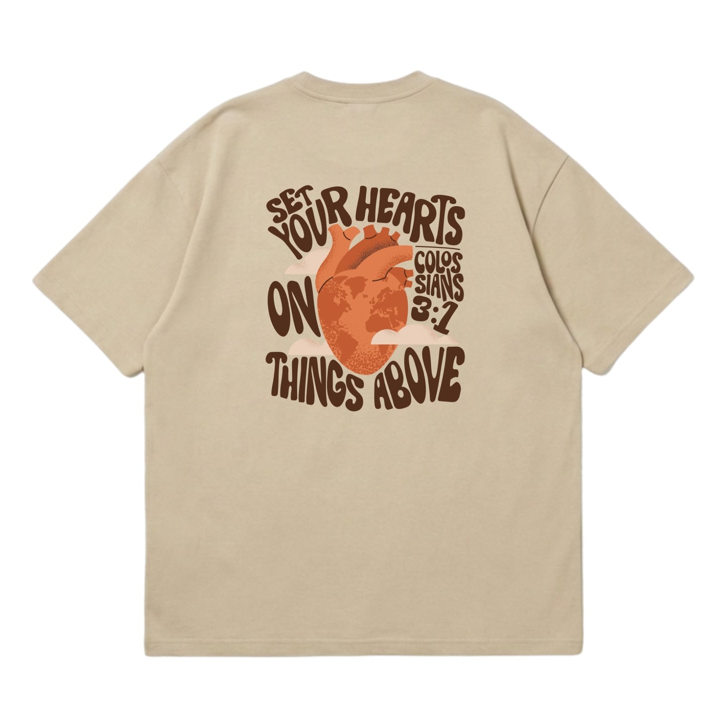 Set Your Hearts On Things Above – Premium Oversized T-Shirt