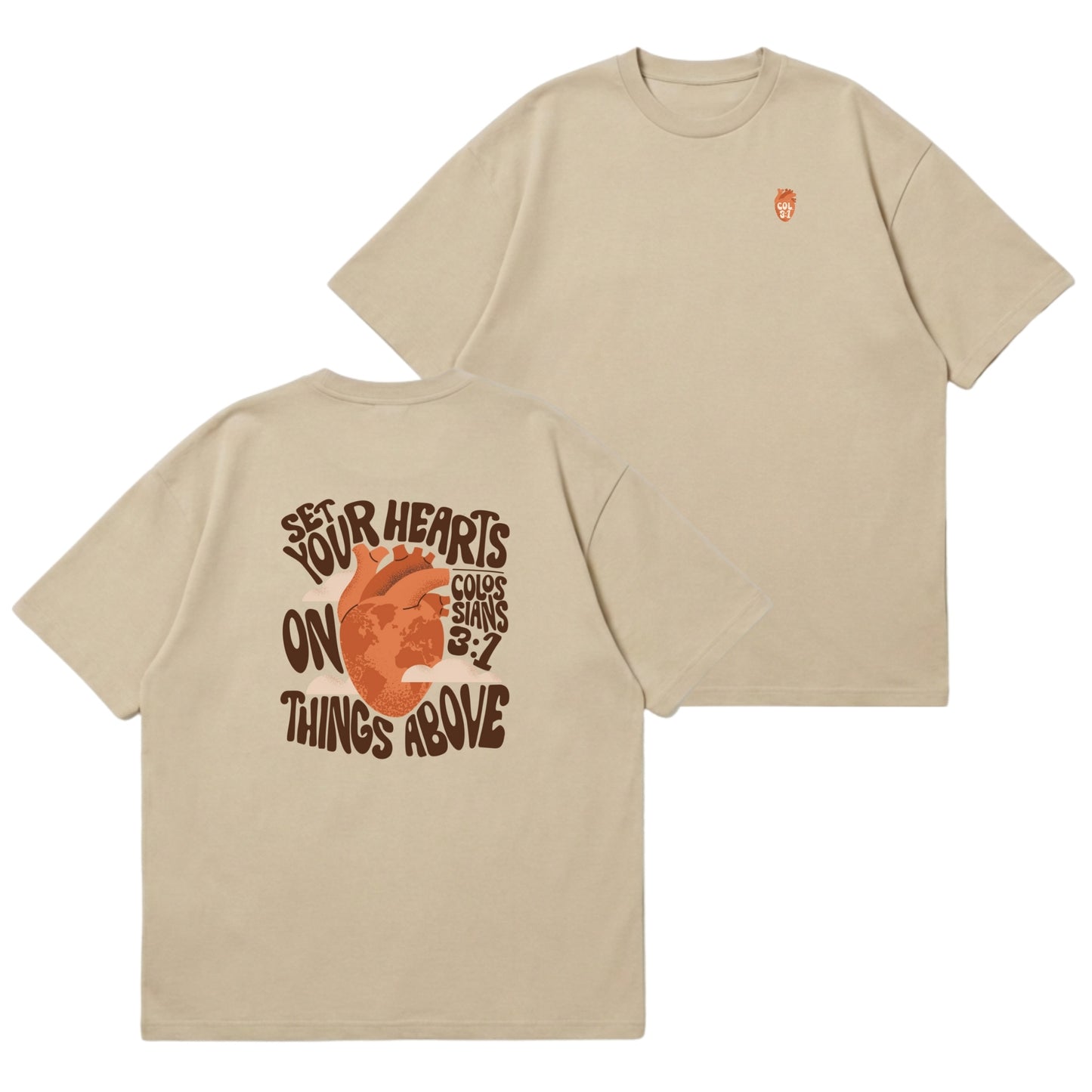 Set Your Hearts On Things Above – Premium Oversized T-Shirt