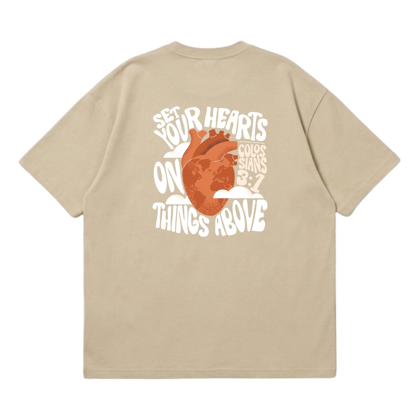 Set Your Hearts On Things Above – Premium Oversized T-Shirt