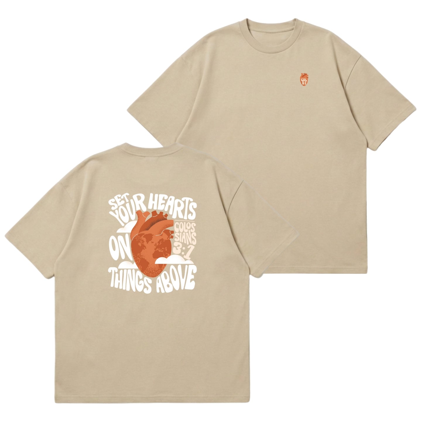 Set Your Hearts On Things Above – Premium Oversized T-Shirt