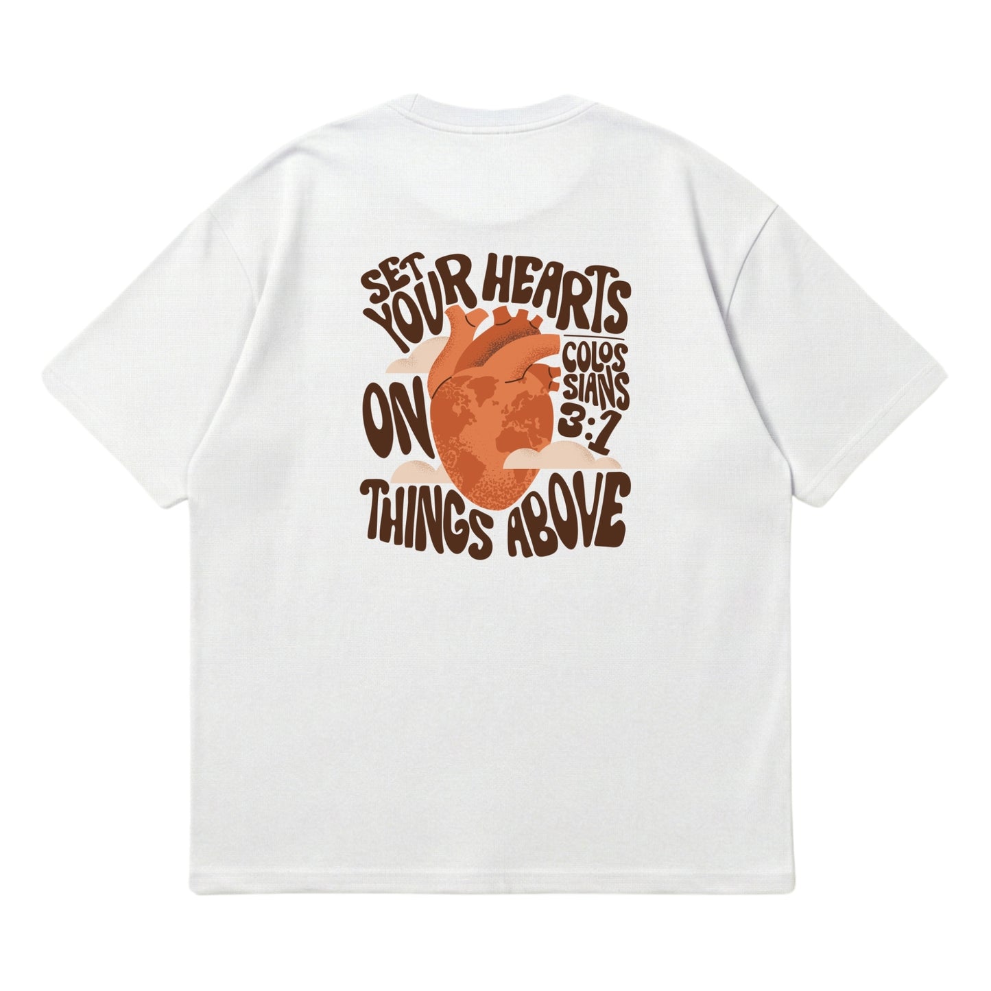 Set Your Hearts On Things Above – Premium Oversized T-Shirt