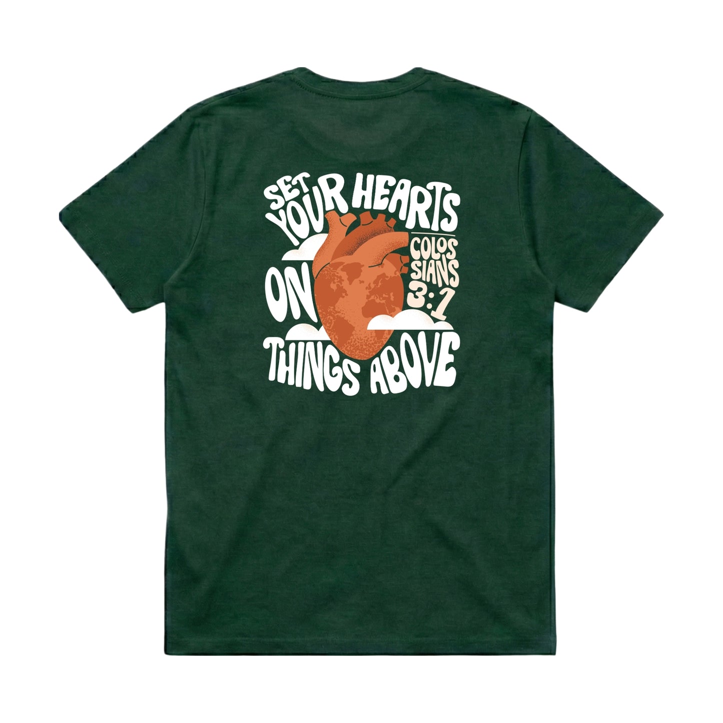 Set Your Hearts On Things Above – Classic T-Shirt