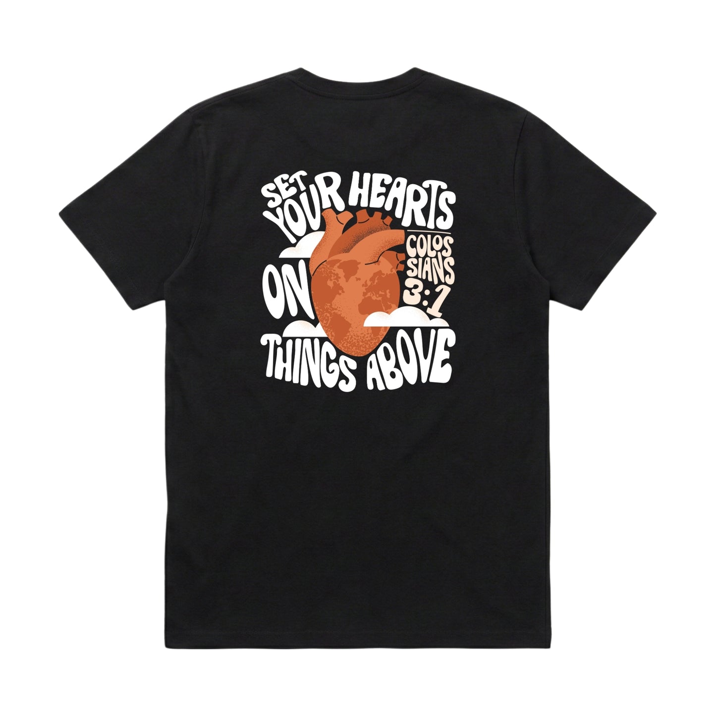 Set Your Hearts On Things Above – Classic T-Shirt