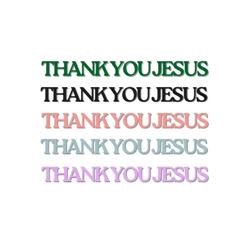 Thank You Jesus – UV Waterproof Sticker
