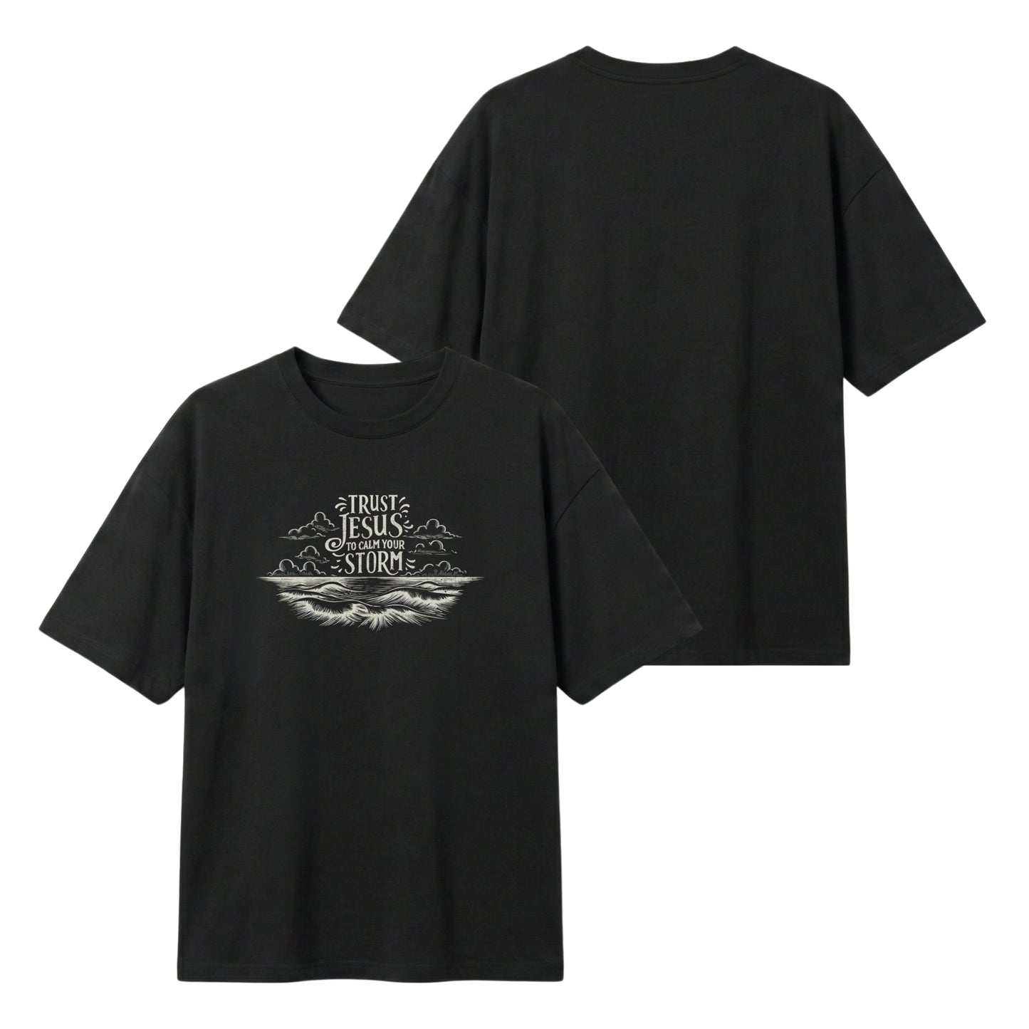 Trust Jesus to calm your storm – Lightweight Oversized T-Shirt