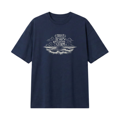 Trust Jesus to calm your storm – Lightweight Oversized T-Shirt