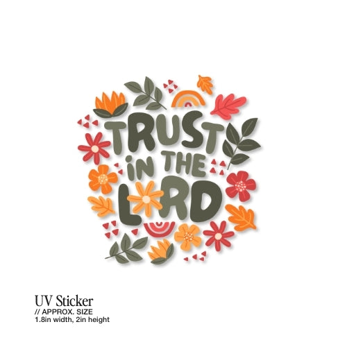 Trust in the Lord (Floral) – UV Waterproof Sticker