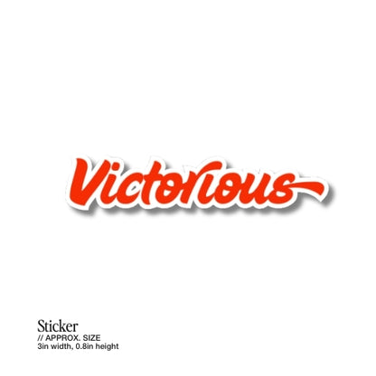 Victorious – Waterproof Sticker
